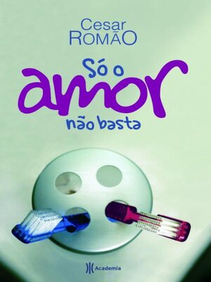 cover image of Só o amor não basta